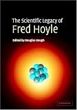 The Scientific Legacy of Fred Hoyle