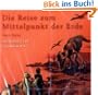 Die Reise zum Mittelpunkt der Erde