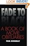 Fade to Black: A Book of Movie Obituaries