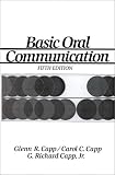 Basic Oral Communication, Fifth Edition