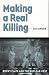 Making a Real Killing: Rocky Flats and the Nuclear West