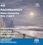 Rachmaninov: Piano Concertos Nos. 2 & 3  [Hybrid SACD]