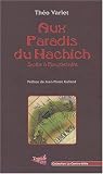 Aux paradis du hachich : Suite à Baudelaire