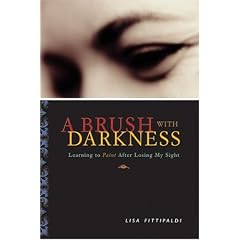A Brush with Darkness: Learning to Paint After Losing My Sight