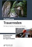 Produkt-Bild: Einf&uuml;hlsame Trauerreden f&uuml;r Beruf, Familie, Freunde und Verein