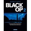 Black Op, Tome 2 :