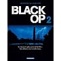 Black Op, Tome 2 :