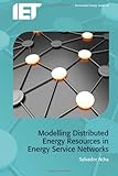 Modelling distributed energy resources in energy service networks