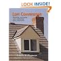Loft Conversions: Planning, Managing and Completing Your Conversion