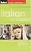Fodor's Italian for Travelers (Phrase Book), 3rd Edition (Fodor's La..
