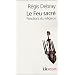Le Feu Sacr� : Fonctions du Religieux