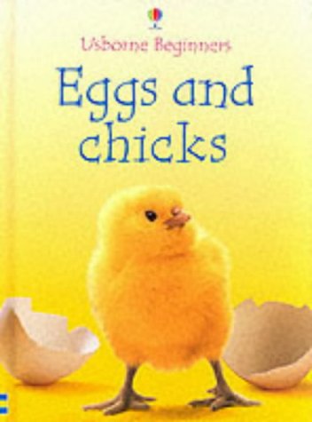 Eggs and Chicks (Usborne beginners series)