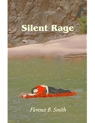 Book: Silent Rage - Prickly Press