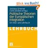 Politische Theorien der Europ�ischen Integration: Ein Text- und Lehrbuch