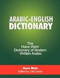 Arabic-English Dictionary: The Hans Wehr Dictionary of Modern Written Arabic