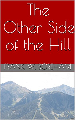 The Other Side of the Hill: And Home Again