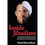 Inside Jihadism: Understanding Jihadi Movements Worldwide (The Yale Cultural Sociology Series)