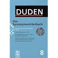 Duden 08. Das Synonymw�rterbuch. Mit CD-ROM: Ein W�rterbuch sinnverwandter W�rter