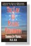 The Law of Psychic Phenomena: A Working Hypothesis for the Systemic Study of Hypnotism, Spiritism, Mental Therapeutics, Etc.