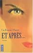 Et apr�s...
