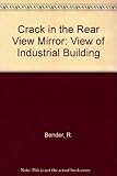 A crack in the rear-view mirror : a view of industrialized building