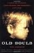 Old Souls