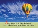 Character Education Motivational POSTER - EXTRA LARGE (4' x 3') Laminated. "Ability can take you to the top, but it takes character to keep you there."