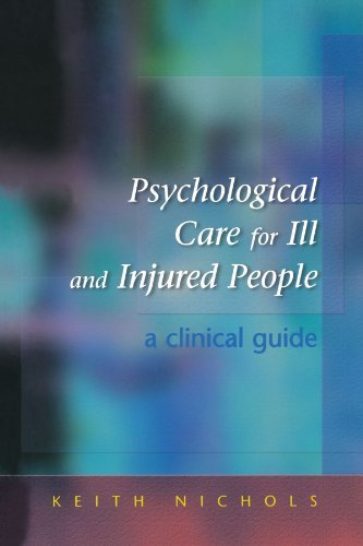 Psychological Care for the Ill and Injured