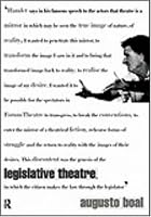 Legislative Theatre: Using Performance to Make Politics