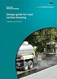 Design guide for road surface dressing
