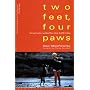 Two Feet, Four Paws: The Girl Who Walked Her Dog 4, 500 Miles