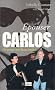 Epouser Carlos : un amour sous haute tension, suivi de 