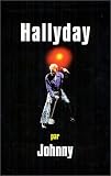 Revue Universal Music  / Johnny Hallyday : Hallyday par Johnny - Coffret 2 VHS