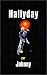 Johnny Hallyday : Hallyday par Johnny - Coffret 2 VHS