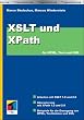 XSLT und XPath f�r HTML, Text und XML
