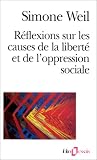 Reflexions sur les causes de la liberte et de l'oppression soci