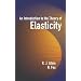 An Introduction to the Theory of Elasticity (Dover Books on Physics)