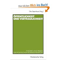 �ffentlichkeit und Vertraulichkeit