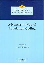 Advances in Neural Population Coding (Progress in Brain Research)
