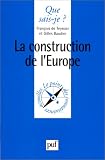 La Construction de l'Europe