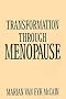Transformation Through Menopause