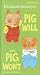 Richard Scarry's Pig Will and Pig Won't (A Knee-High Book(R))