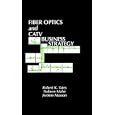 Fiber Optics and CATV Business Strategy (Artech House Telecommunications Library)