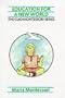 Education for a New World (Clio Montessori 5)