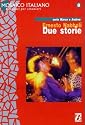 Mosaico Italiano - Racconti Per Stranieri - Level 10: Due Storie (Italian Edition)