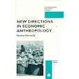 New Directions in Economic Anthropology by Susana Narotzky