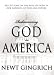 Rediscovering God in America: Reflections on the Role of Faith in Our Nation's History