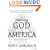 Rediscovering God in America: Reflections on the Role of Faith in Our Nation's History