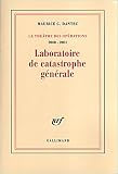 Laboratoire de catastrophe générale : Journal métaphysique et polémique 2000-2001