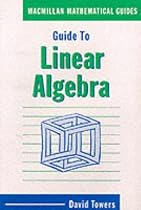 Guide to Linear Algebra (Mathematical Guides)